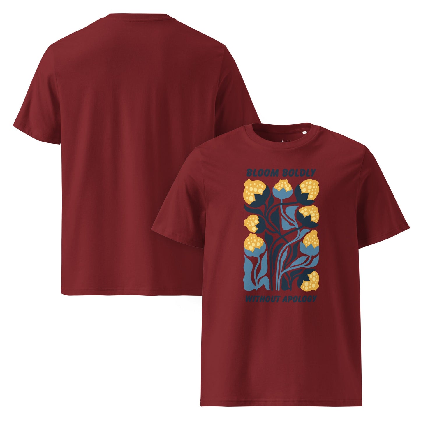 T-Shirt mit „Bloom Boldly Without Apology“ Print – Unisex Shirt aus 100 % Baumwolle (Bio) | Retro Florales Statement - YogaStylz