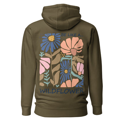 Be Like a Wildflower Hoodie | Cozy Hoodie | Boho Natur Design - YogaStylz