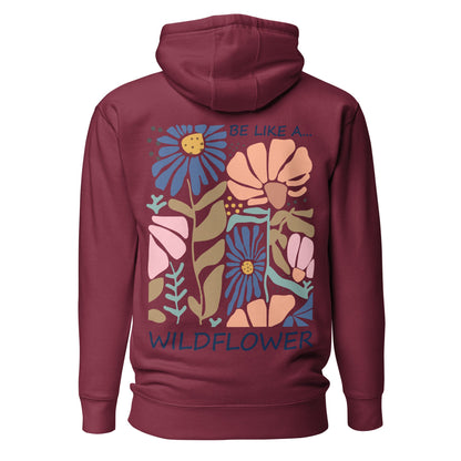 Be Like a Wildflower Hoodie | Cozy Hoodie | Boho Natur Design - YogaStylz