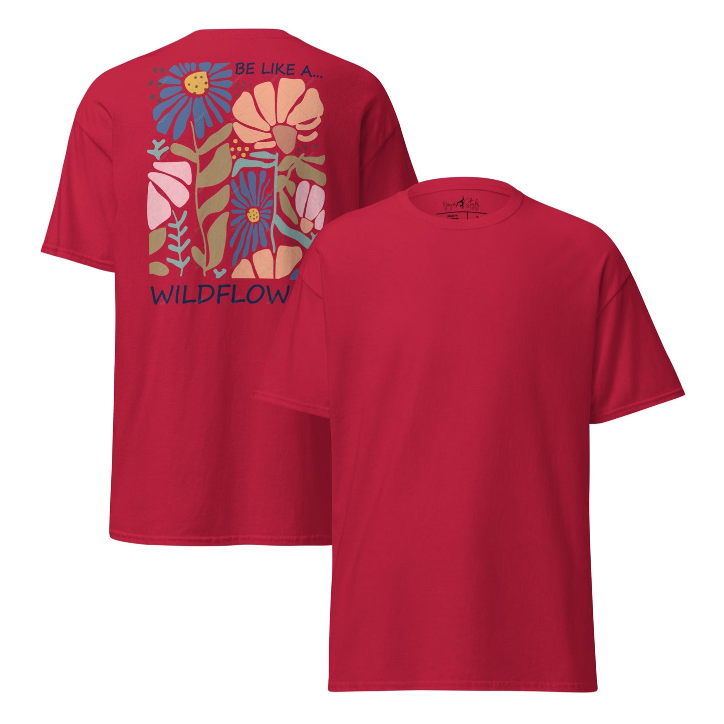 Be like a wildflower – T-Shirt mit Rückendruck – Unisex Baumwoll - Shirt – Boho Natur Statement - Klassisches Unisex T-Shirt - YogaStylz