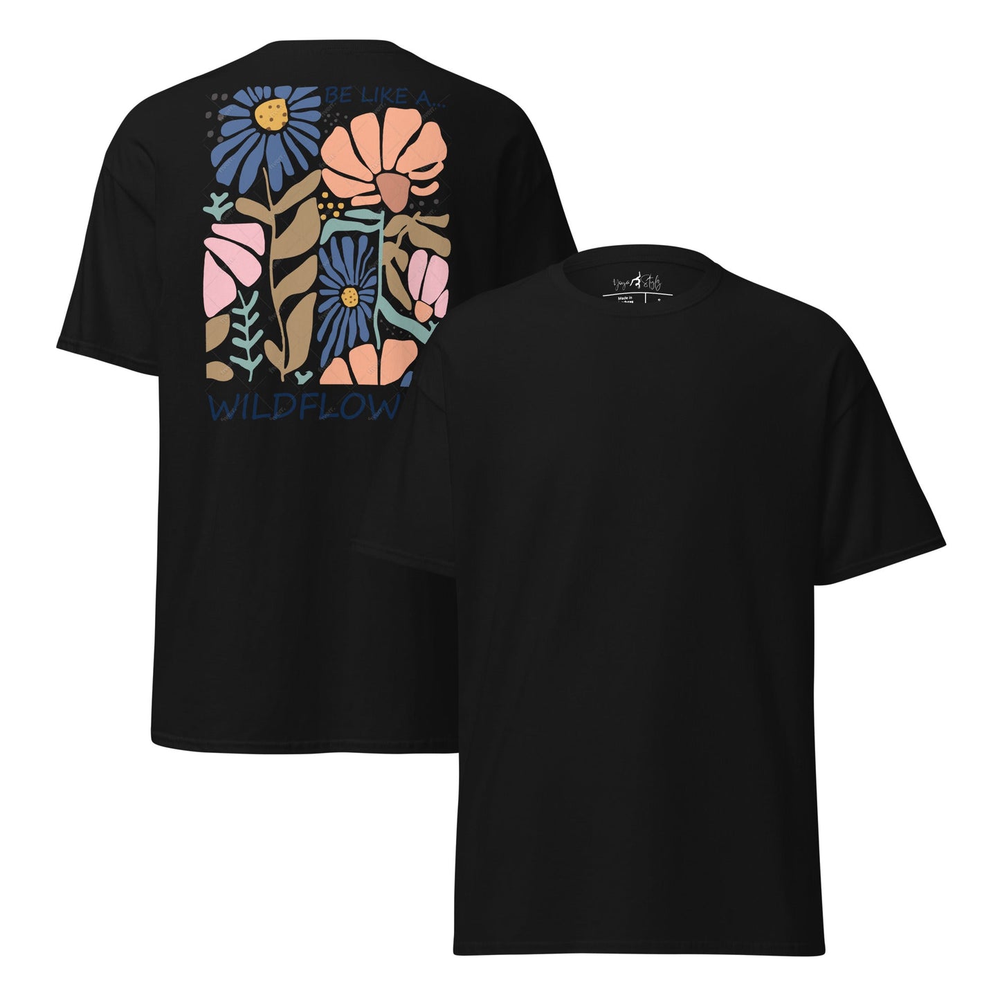Be like a wildflower – T-Shirt mit Rückendruck – Unisex Baumwoll - Shirt – Boho Natur Statement - Klassisches Unisex T-Shirt - YogaStylz