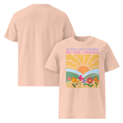„Be The Change“ Unisex Bio T-Shirt – Sunrise & Flowers Design - YogaStylz