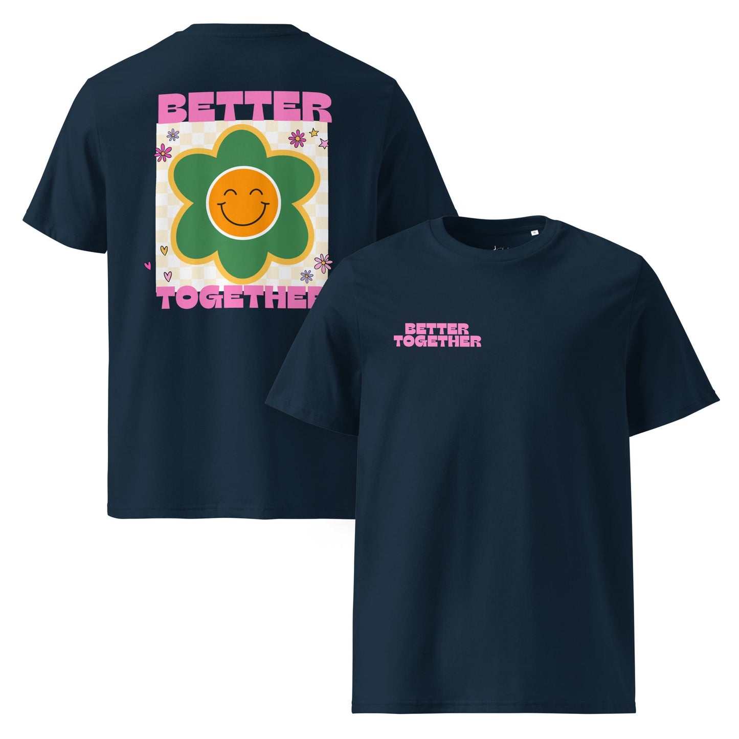 Better Together T-Shirt, Bio Unisex T-Shirt, Blumen Shirt mit Spruch - YogaStylz