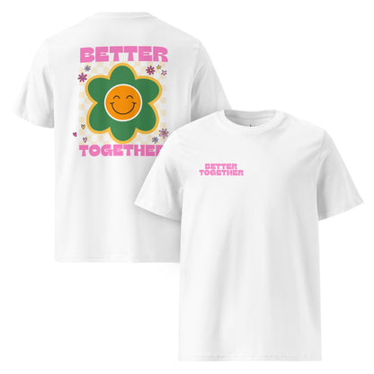 Better Together T-Shirt, Bio Unisex T-Shirt, Blumen Shirt mit Spruch - YogaStylz