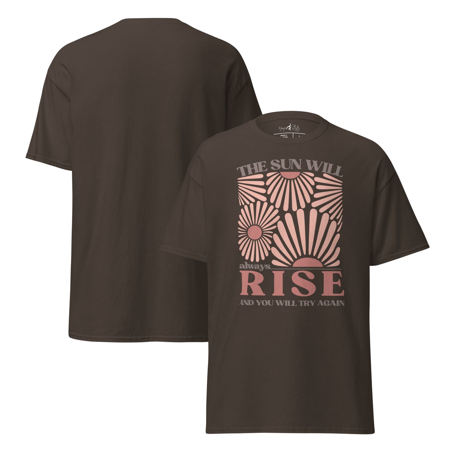Sonnen T-Shirt mit Statement | The Sun Will Always Rise | Zeitloses Motiv - YogaStylz