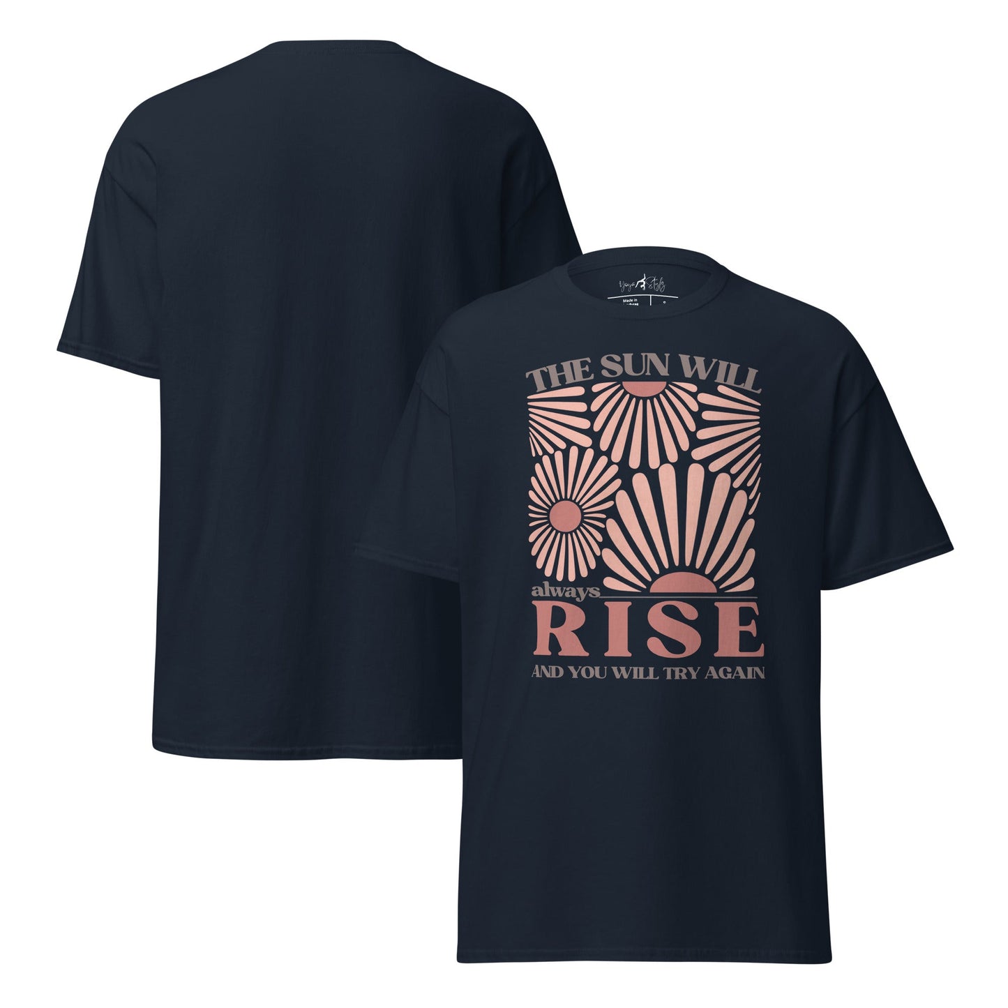 Sonnen T-Shirt mit Statement | The Sun Will Always Rise | Zeitloses Motiv - YogaStylz