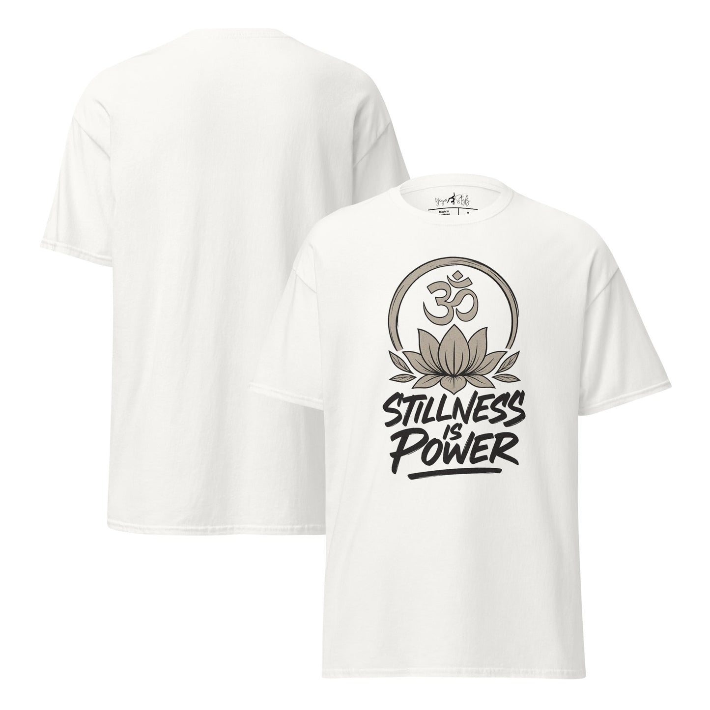 Stillness is Power T-Shirt – Streetwear Unisex Shirt aus 100 % Baumwolle – Achtsamkeit, Ruhe, Yoga, Mindfulness Look - YogaStylz