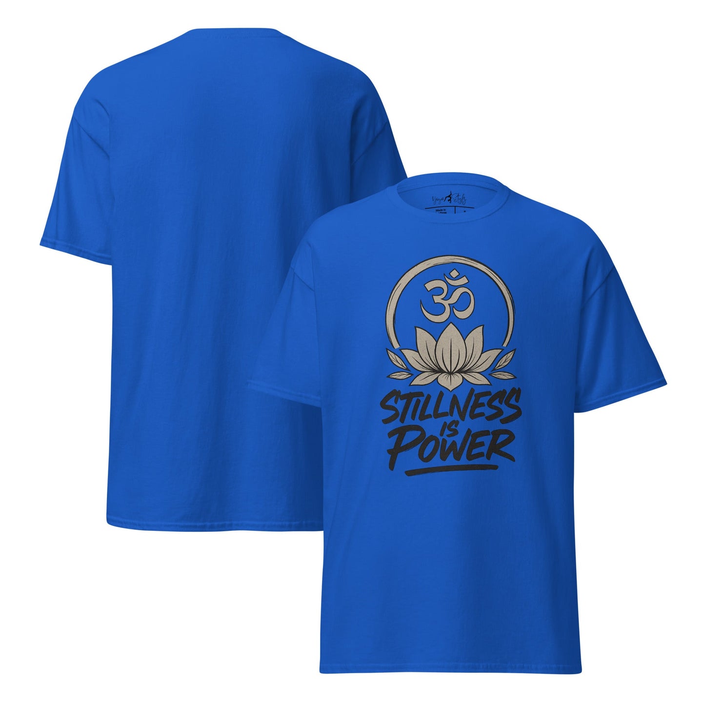 Stillness is Power T-Shirt – Streetwear Unisex Shirt aus 100 % Baumwolle – Achtsamkeit, Ruhe, Yoga, Mindfulness Look - YogaStylz