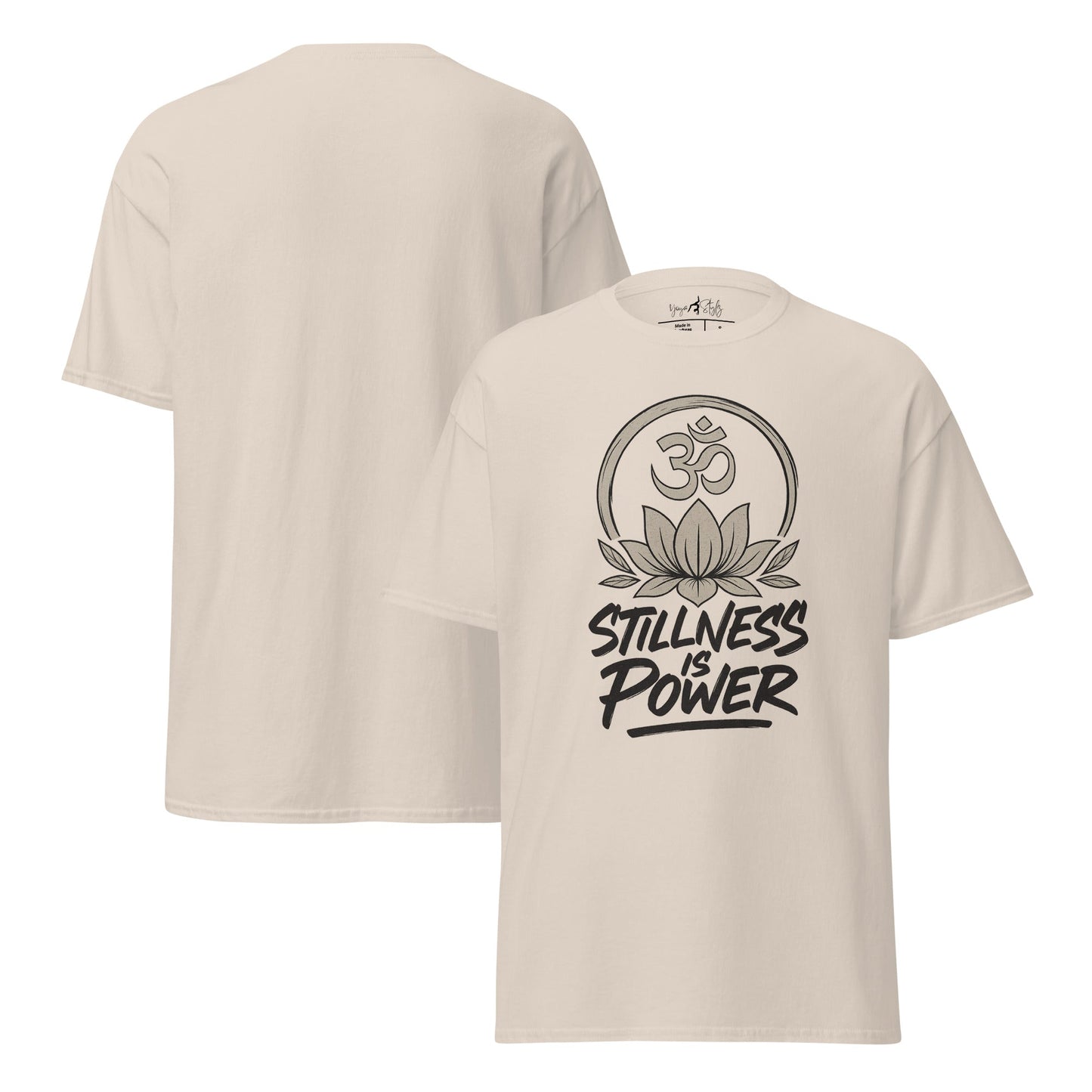 Stillness is Power T-Shirt – Streetwear Unisex Shirt aus 100 % Baumwolle – Achtsamkeit, Ruhe, Yoga, Mindfulness Look - YogaStylz