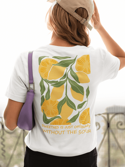 T-Shirt Sweetness Is Just Ordinary Without the Sour | Baumwollshirt | Statement Shirt - YogaStylz