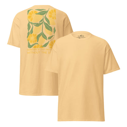 T-Shirt Sweetness Is Just Ordinary Without the Sour | Baumwollshirt | Statement Shirt - YogaStylz