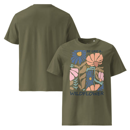 Unisex - Bio - Baumwoll - T-Shirt 🌼 Be like a wildflower – frei, mutig & voller Farbe! - YogaStylz