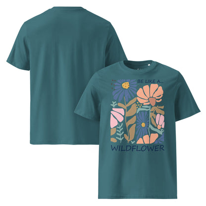 Unisex - Bio - Baumwoll - T-Shirt 🌼 Be like a wildflower – frei, mutig & voller Farbe! - YogaStylz