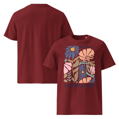 Unisex - Bio - Baumwoll - T-Shirt 🌼 Be like a wildflower – frei, mutig & voller Farbe! - YogaStylz