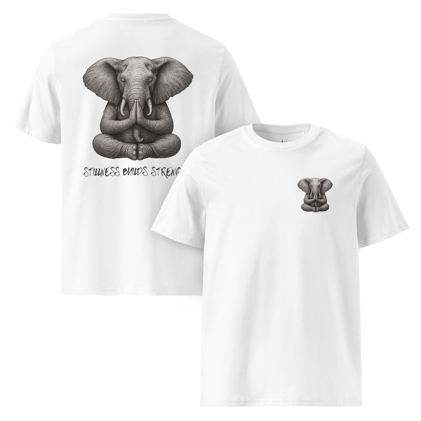 Unisex - Bio - Baumwoll - T-Shirt –Yoga T-Shirt Elefant – Stillness builds strength – Boho Shirt – Bio - Baumwolle Unisex – Spirituell & achtsam - YogaStylz