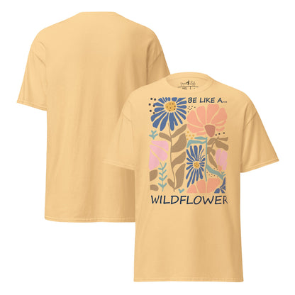 Wildflower T-Shirt | Be Like a Wildflower Shirt | Klassisches Baumwollshirt | Boho - YogaStylz